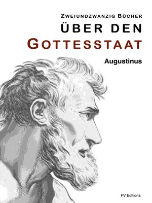 cover image of Zweiundzwanzig Bücher über den Gottesstaat (Zweiundzwanzig Bücher)